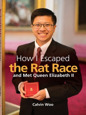 cover image of How I Escaped The Rat Race And Met Queen Elizabeth II 